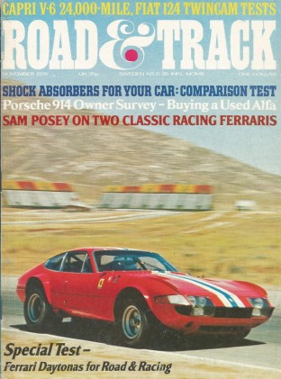 ROAD & TRACK 1974 NOV - POSEY TESTS FERRARIS, ALFAS